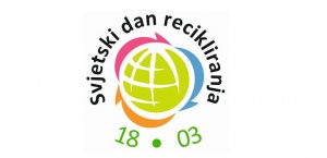 18. ožujak – Svjetski dan recikliranja