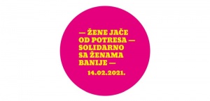 JAČE OD POTRESA - SOLIDARNO SA ŽENAMA BANOVINE