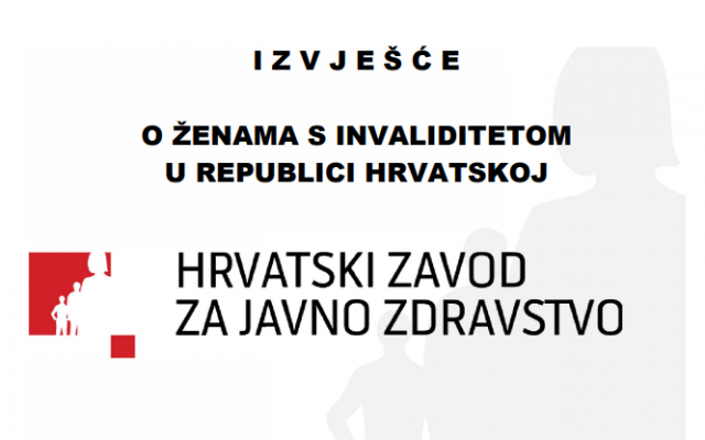 HZJZ objavio Izvješće o ženama s invaliditetom u Republici Hrvatskoj – stanje 11./2025.
