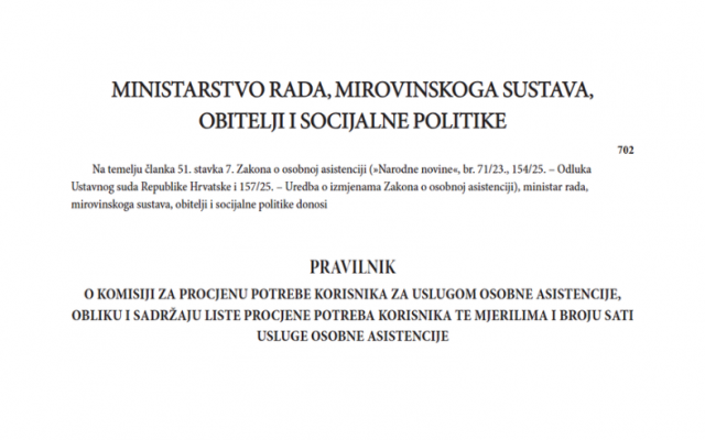 Objavljen Pravilnik o Komisiji za procjenu potrebe korisnika za uslugom osobne asistencije, obliku i sadržaju liste procjene potreba korisnika te mjerilima i broju sati usluge osobne asistencije 